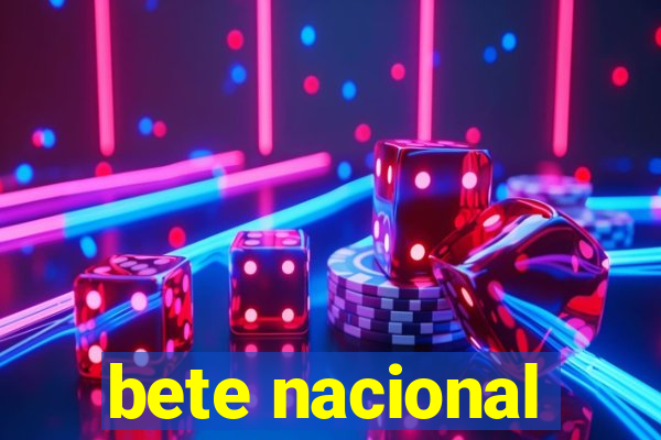 bete nacional